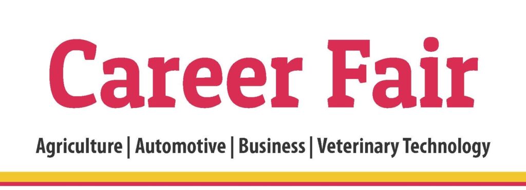 Text - Career Fair Agriculture Automotive Business Veterinary Technology