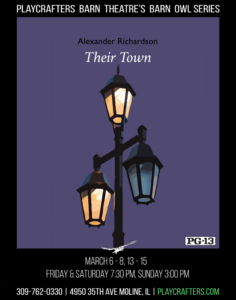 Playcrafters Barn Theatre's Barn Owl Series poster for Their Town play by Alexander Richardson with a lamppost