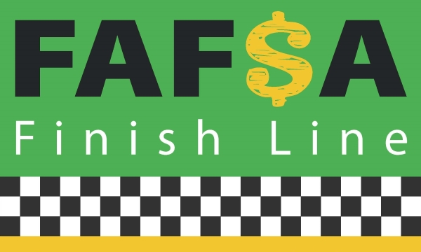 Text FAFSA Finish Line on green background with line of black & white below text